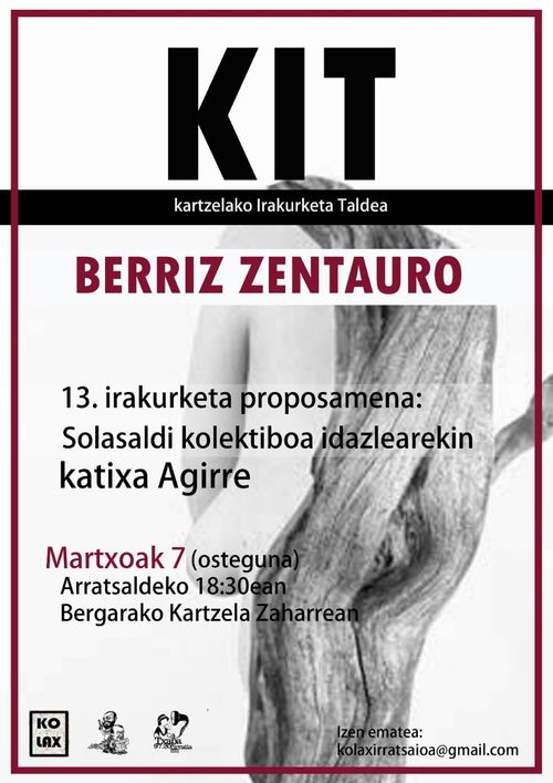 KIT: Berriz zentauro(Katixa Agirre)